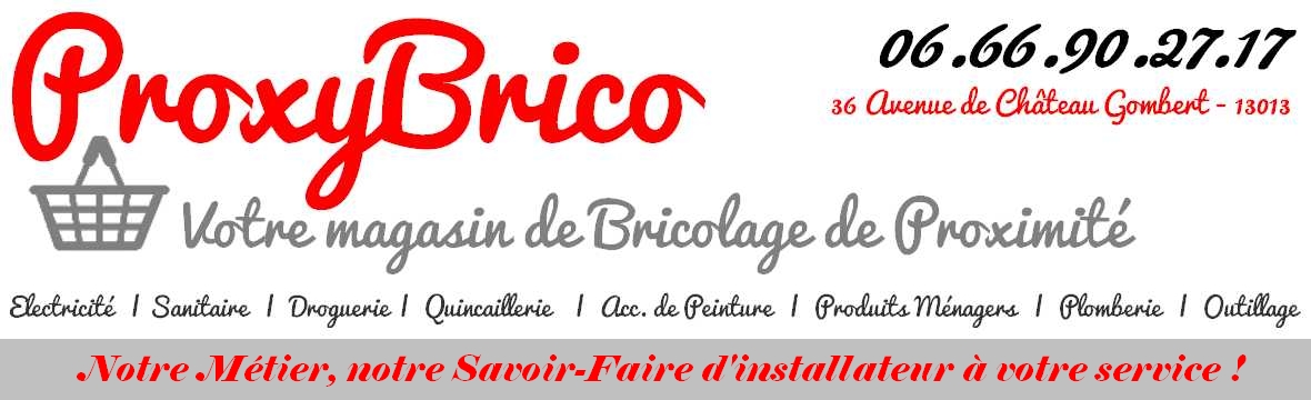 Proxy'Brico - Magasin de Bricolage de Proximité